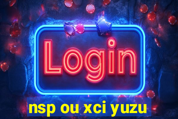 nsp ou xci yuzu